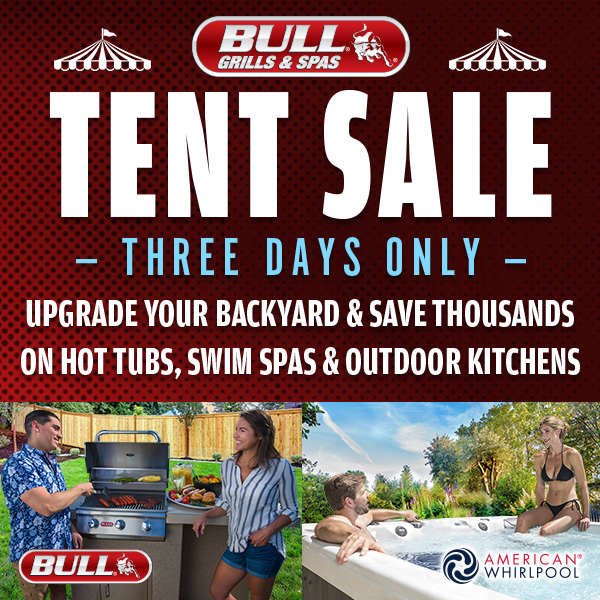 Tent Sale Feb 27 – Mar 1 | Save Thousands on Hot Tubs, Swim Spas & Outdoor Kitchens
