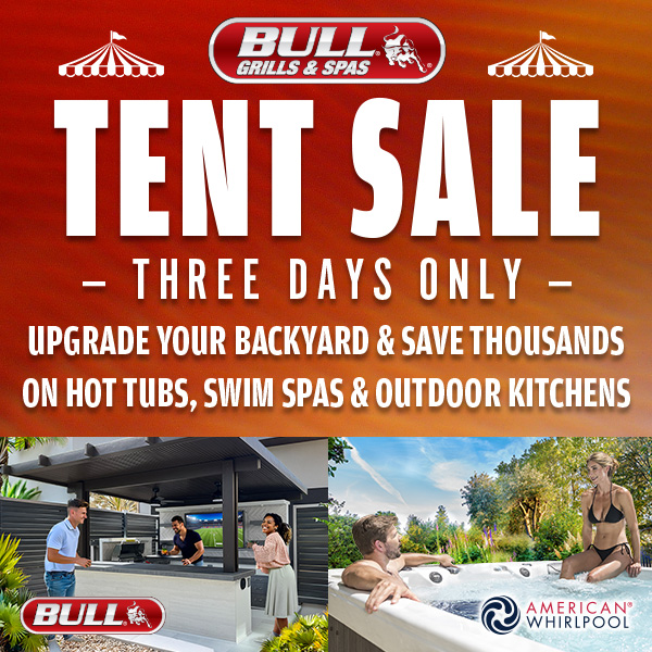 Tent Sale Mar 27 - 29 | Save Thousands on Hot Tubs, Swim Spas & Outdoor Kitchens