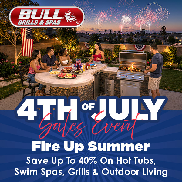 4th of July Sales Event – Fire Up Summer and Save Up to 40% on Hot Tubs, Swim Spas, BBQ Grills & Outdoor Kitchens