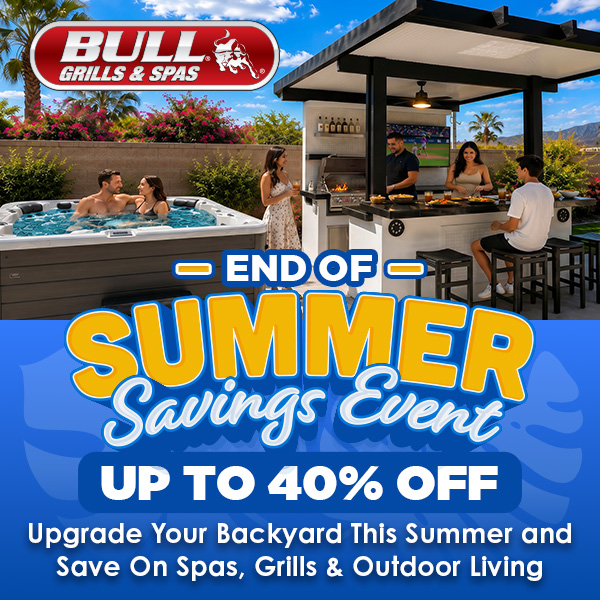 End of Summer Savings Event – Save Up to 40% on Hot Tubs, Swim Spas, BBQ Grills & Outdoor Living